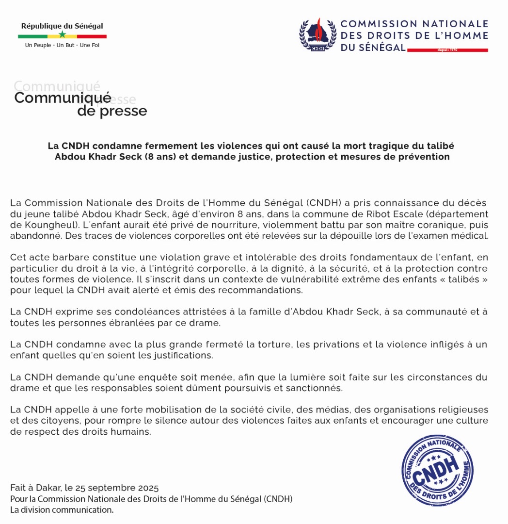 La CNDH condamne fermement les violences qui ont causé la mort tragique du talibé Abdou Khadr Seck (8 ans) et demande justice, protection et mesures de prévention